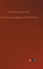 The Manchester Rebels of The Fatal ´45 - Book