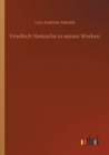Friedrich Nietzsche in seinen Werken - Book