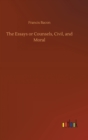The Essays or Counsels, Civil, and Moral - Book