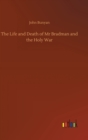 The Life and Death of Mr Bradman and the Holy War - Book