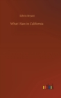 What I Saw in California - Book