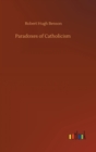 Paradoxes of Catholicism - Book