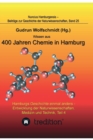 Wissen aus 400 Jahren Chemie in Hamburg - Hamburgs Geschichte einmal anders - Entwicklung der Naturwissenschaften, Medizin und Technik, Teil 4. - Book
