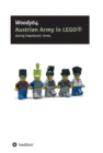 Austrian Army in LEGO : during Napoleonic times - eBook