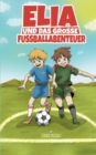 Elia und das grosse Fussballabenteuer - Book