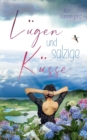 Lugen und salzige Kusse : Liebe auf den Azoren - Ein Kurzroman - Book