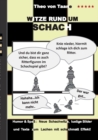 Witze rund um Schach : Humor & Spass Neue Schachwitze, lustige Bilder und Texte zum Lachen mit schachmatt Effekt! - Book