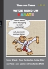 Witze rund um Karate : Humor & Spass Neue Karatewitze, lustige Bilder und Texte zum Lachen mit Handkanten Effekt! - Book