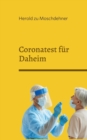 Coronatest fur Daheim : Zuverlassig Schnell Sicher - Book