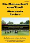 Die Mannschaft Vom Tivoli - Alemannia Aachen - Book