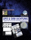 UFO & ORB SICHTUNG - Logbuch fur Paranormale Aktivitaten/Phanomene - Book