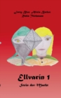 Ellvarin 1 : Stein der Macht - Book