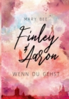 Finley und Aaron : Wenn du gehst - Book