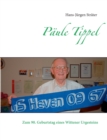 Paule Tippel : Zum 90. Geburtstag eines Wittener Urgesteins - Book
