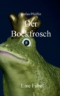 Der Bockfrosch : Eine Fabel - Book
