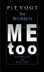Mee too - for Women : Stories and Poetry - Book