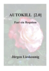 Autokill [2.0] : Fast ein Requiem - Book