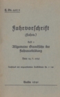 H.Dv. 465/1 Fahrvorschrift - Heft 1 Allgemeine Grundsatze der Fahrausbildung vom 14.7.1936 : Nachdruck 1941 - Book