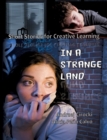 In a Strange Land : Short Stories for Creative Learning - Book