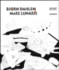 Bjorn Dahlem: Mare Lunaris - Book