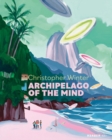 Christopher Winter : Archipelago of the Mind - Book