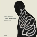 Journey / Wanderung : Max Neumann - Book