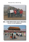 BB = Vom Brocken nach Beijing - Book