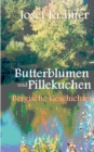 Butterblumen und Pillekuchen : Bergische Geschichten - Book