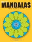 Meine Mandalas - Mein Ausmalbuch - Wunderschoene Mandalas zum Ausmalen - Book