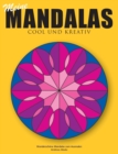 Meine Mandalas - Cool und kreativ - Wunderschoene Mandalas zum Ausmalen - Book