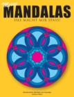 Meine Mandalas - Das macht mir Spass! - Wunderschoene Mandalas zum Ausmalen - Book