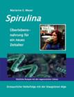 Spirulina, Uberlebensnahrung Fur Ein Neues Zeitalter - Book