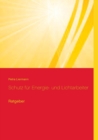 Schutz Fur Energie- Und Lichtarbeiter - Book