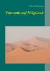 Pavarotti Auf Helgoland - Book