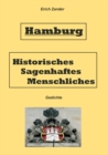 Hamburg Historisches, Sagenhaftes, Menschliches : Gedichte - Book
