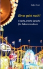 Frische, freche Spruche fur Rekommandeure : Einer geht noch! - Book