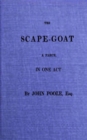 The Scape-Goat : A Farce in One Act - eBook