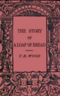 The Story of a Loaf of Bread - eBook