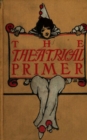 The Theatrical Primer - eBook