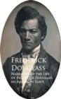 Narrative of the Life of Frederick Douglass, an American Slave : Bestsellers and famous Books - eBook