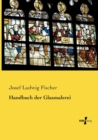 Handbuch der Glasmalerei - Book