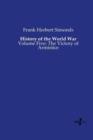 History of the World War : Volume Five: The Victory of Armistice - Book