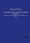 Caesars Monarchie und das Principat des Pompejus : Innere Geschichte Roms von 66 bis 44 v. Chr. - Book