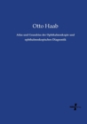 Atlas und Grundriss der Ophthalmoskopie und ophthalmoskopischen Diagnostik - Book