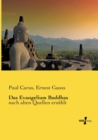 Das Evangelium Buddhas : nach alten Quellen erzahlt - Book