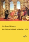 Die Cholera-Epidemie in Hamburg 1892 - Book