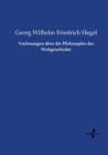 Vorlesungen uber die Philosophie der Weltgeschichte - Book