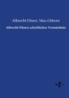 Albrecht Durers schriftliches Vermachtnis - Book