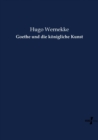 Goethe und die koenigliche Kunst - Book