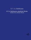 E.T.A. Hoffmanns samtliche Werke : Achter bis zehnter Band - Book